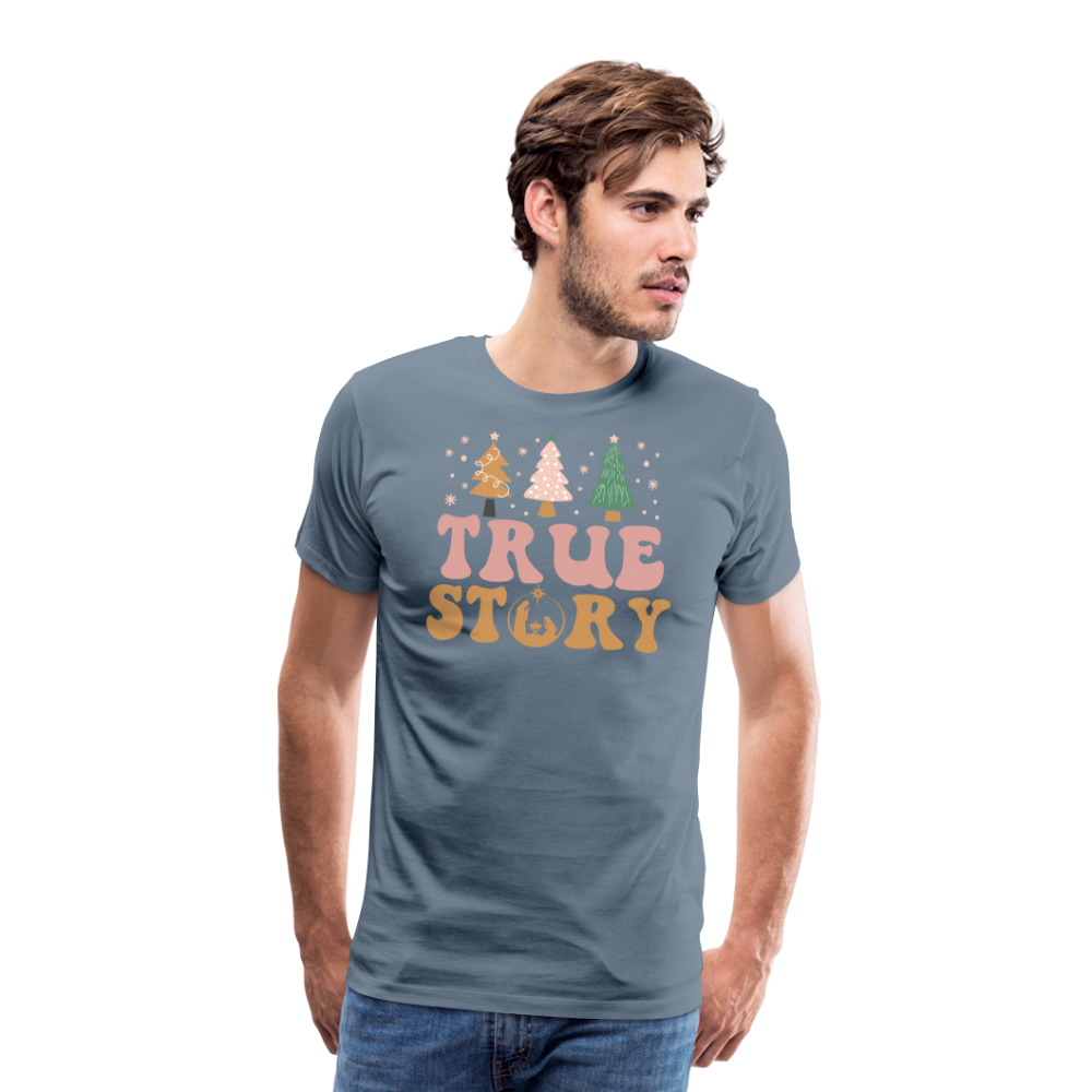 True Story Christmas Family Men's Premium T-Shirt - steel blue