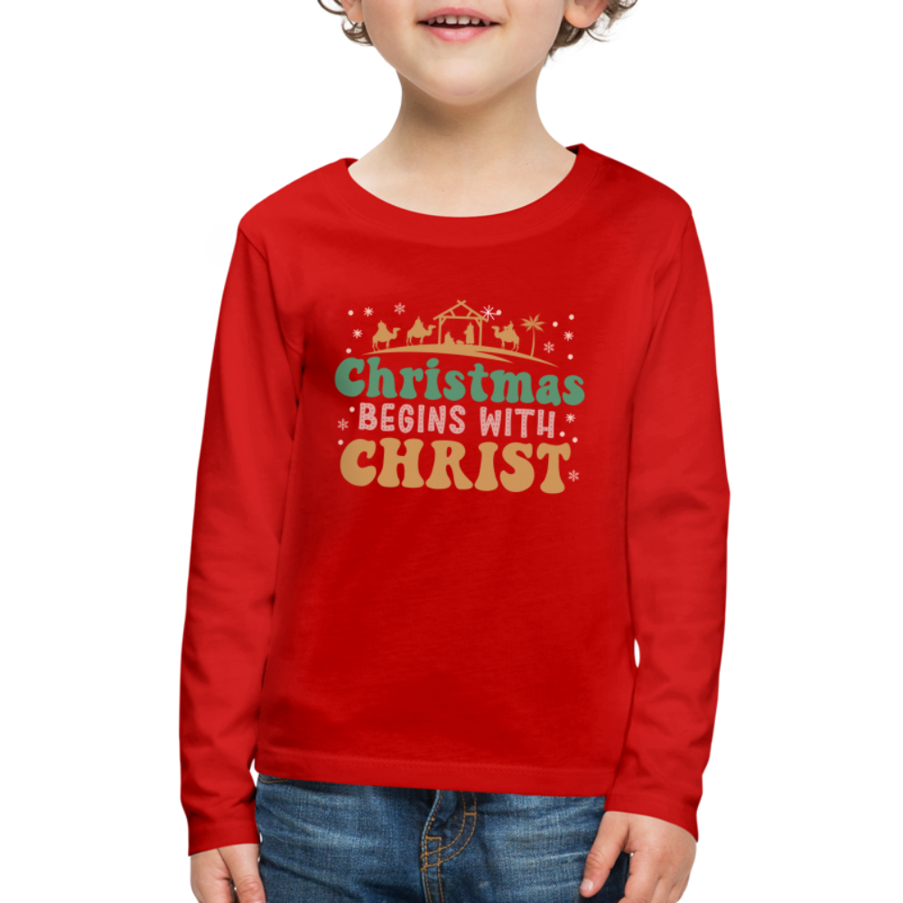 Christmas Begins with Christ Family Kids' Premium Long Sleeve T-Shirt - red