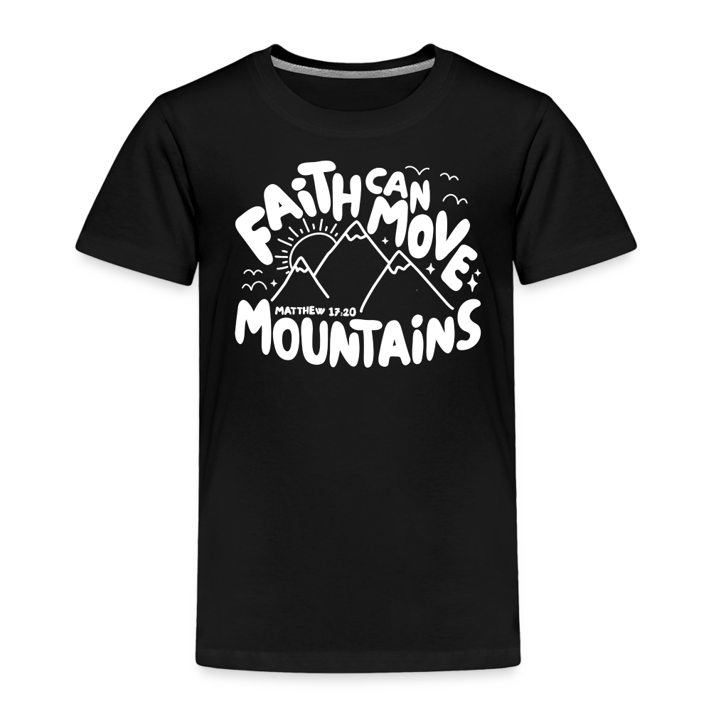 Faith Can Move Mountains (W) Toddler T-Shirt - black