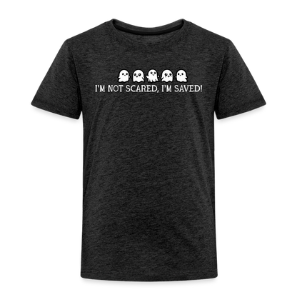 I'm Not Scared I'm Saved (W) Toddler T-Shirt - charcoal grey