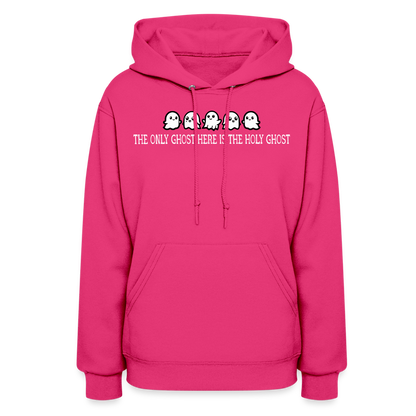 The Only Ghost Here is the Holy Ghost (W) Women's Hoodie - fuchsia