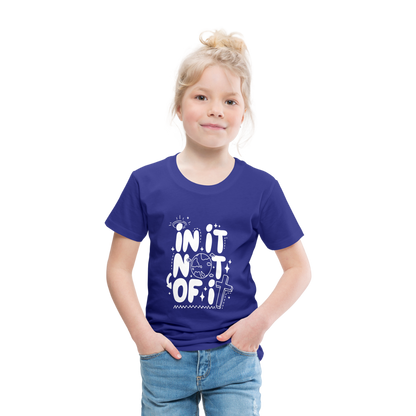 In It Not of It (W) Toddler T-Shirt - royal blue