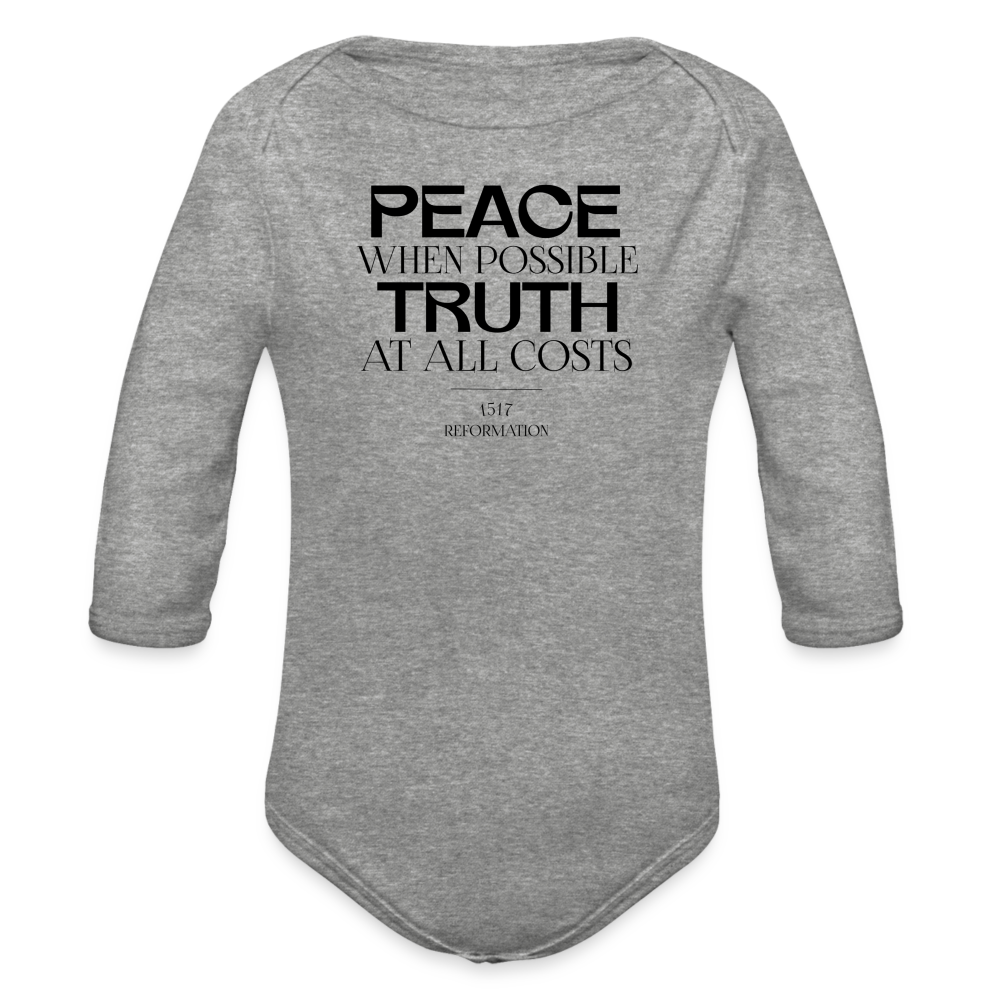 Peace when Possible Truth at All Costs Reformation Day Baby Long Sleeve Onesie - heather grey