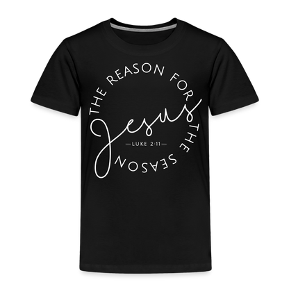 The Reason for the Season (W) Christmas Toddler Shirt - black