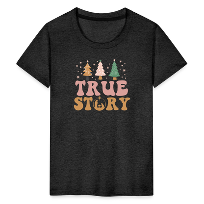 True Story Christmas Family Kids' Premium T-Shirt - charcoal grey