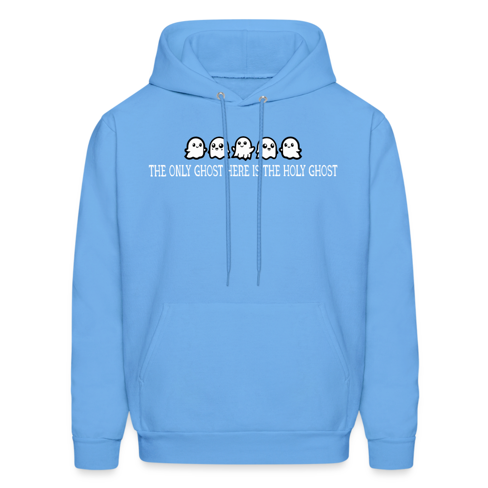 The Only Ghost Here is the Holy Ghost (W) Men's Hoodie - carolina blue