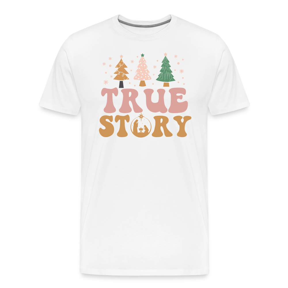 True Story Christmas Family Men's Premium T-Shirt - white