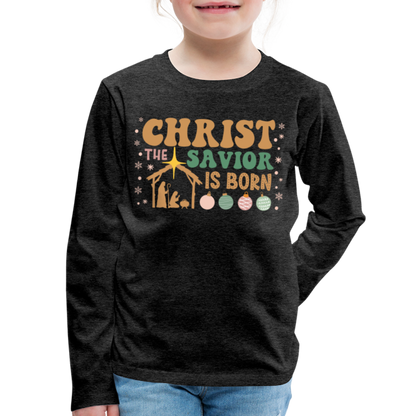 Christ the Savior is Born Christmas Family Kids' Premium Long Sleeve T-Shirt - charcoal grey