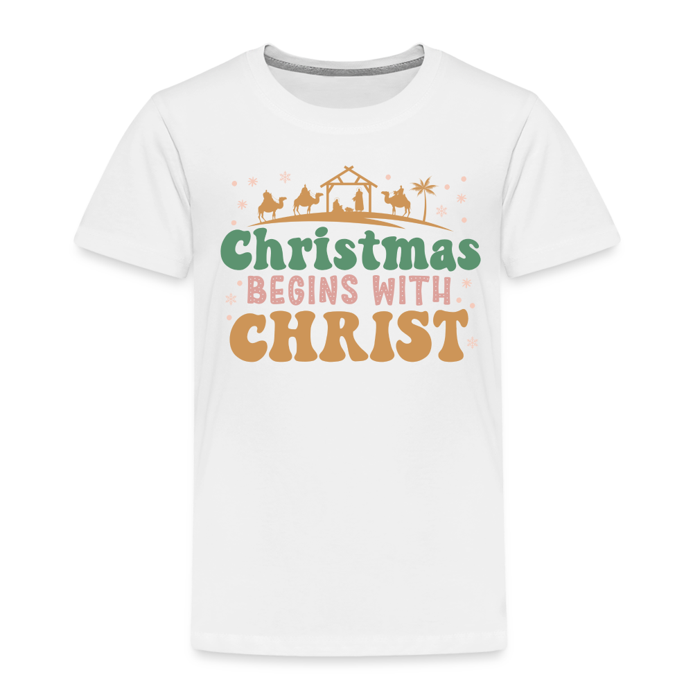 Christmas begins with Christ Family Toddler Premium T-Shirt - white