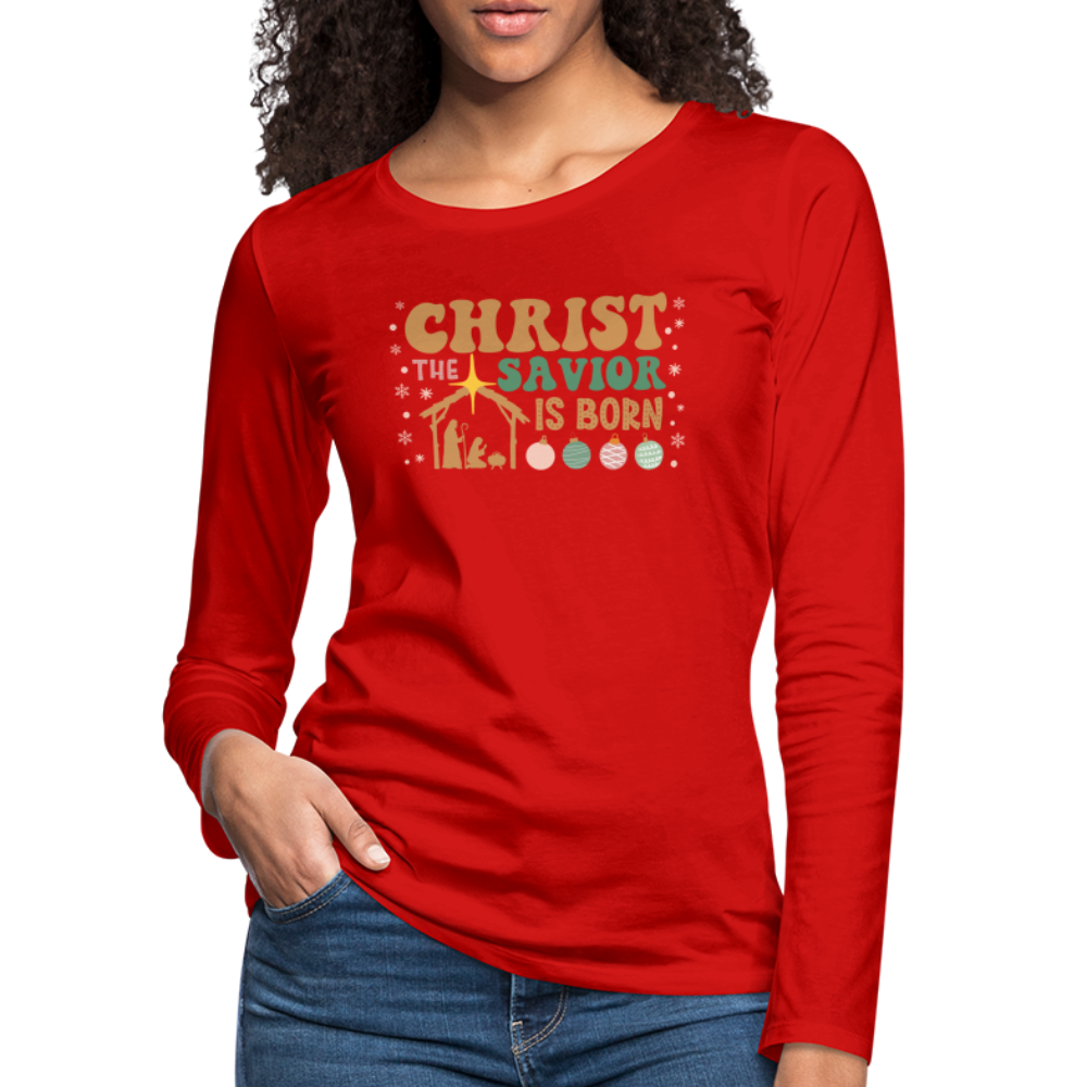 Christ the Savior is Born Christmas Family Women's Premium Long Sleeve T-Shirt - red