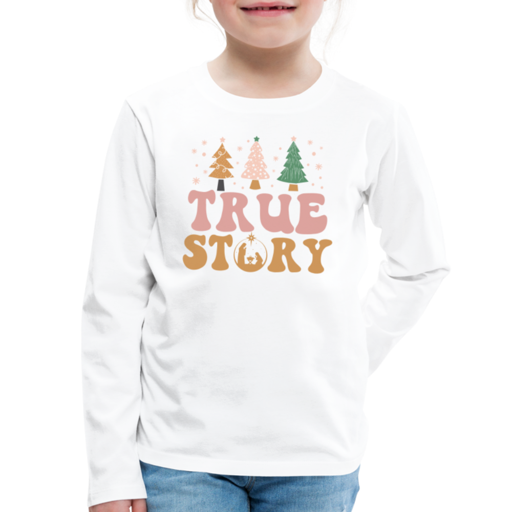 True Story Christmas Family Kids' Premium Long Sleeve T-Shirt - white