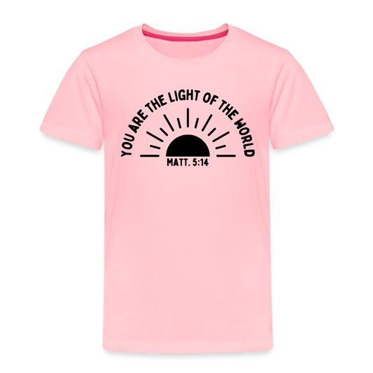 You are the Light of the World Toddler T-Shirt - pink