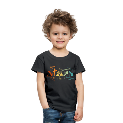 He Came He Died He Rose Toddler Premium T-Shirt - black