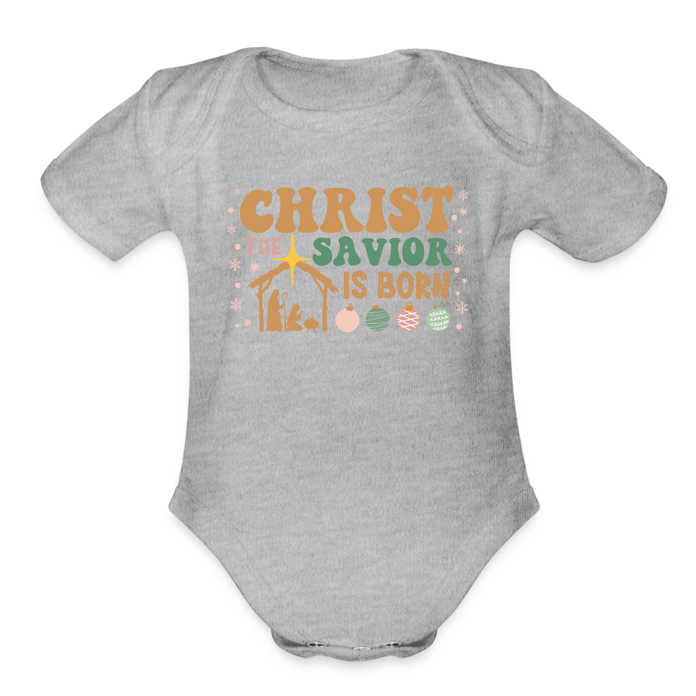 Christ the Savior is Born Christmas Family Organic Short Sleeve Baby Bodysuit - heather grey