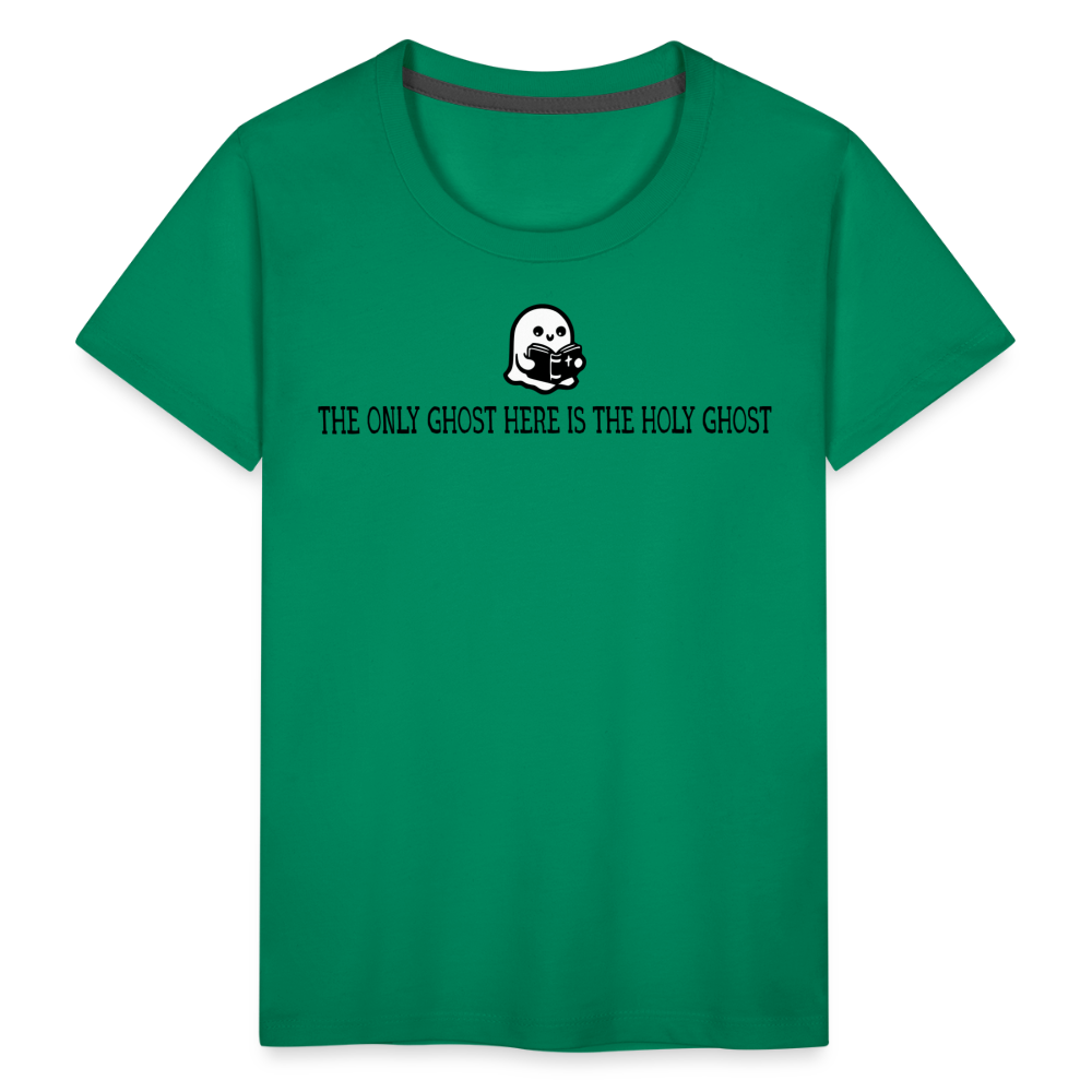 The Only Ghost Here is the Holy Ghost (Bible) Toddler T-Shirt - kelly green