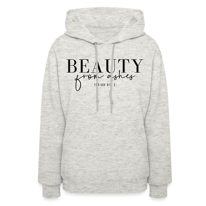 Beauty from Ashes Women's Hoodie - heather oatmeal