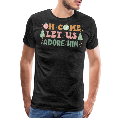 Oh Come Let Us Adore Him Christmas Family Men's Premium T-Shirt - charcoal grey