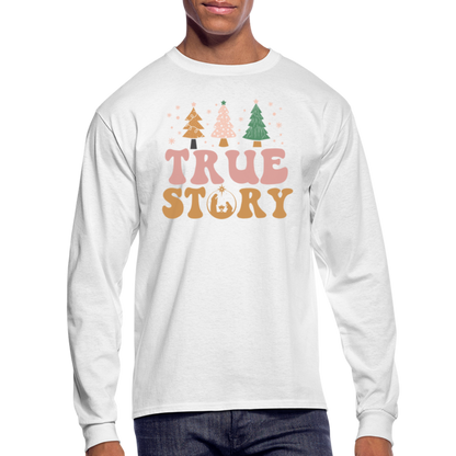 True Story Christmas Family Men's Long Sleeve T-Shirt - white