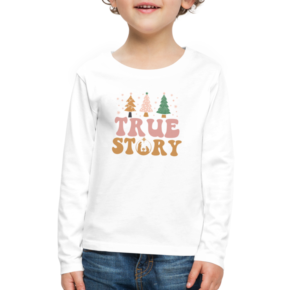 True Story Christmas Family Kids' Premium Long Sleeve T-Shirt - white