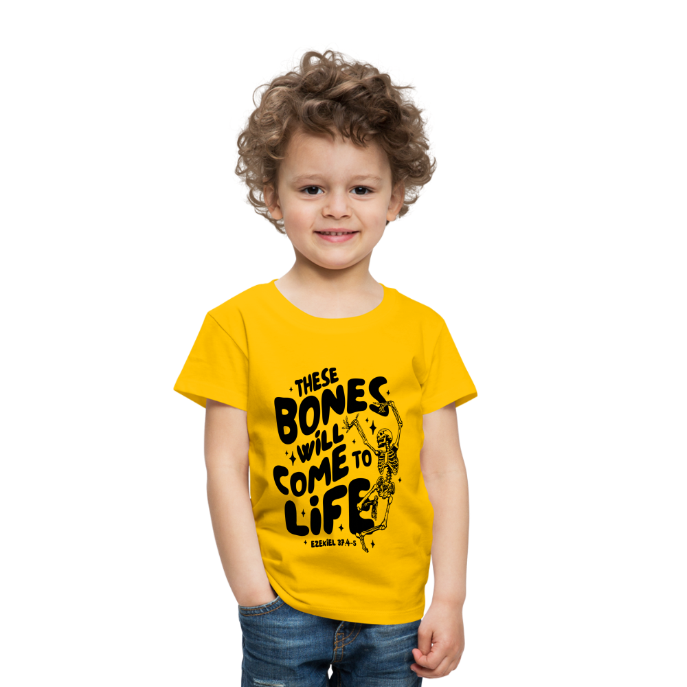 These Bones will Come to Life Toddler T-Shirt - sun yellow