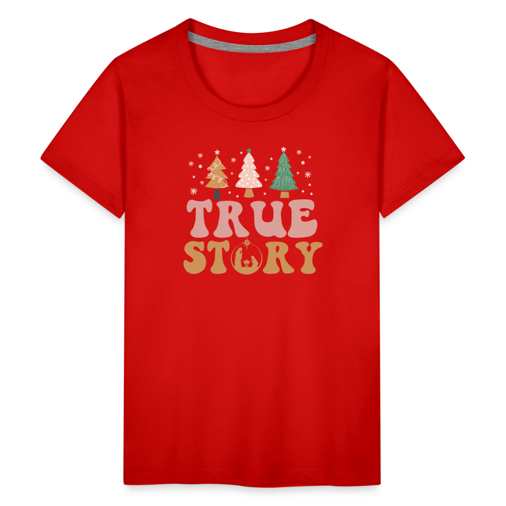 True Story Christmas Family Kids' Premium T-Shirt - red