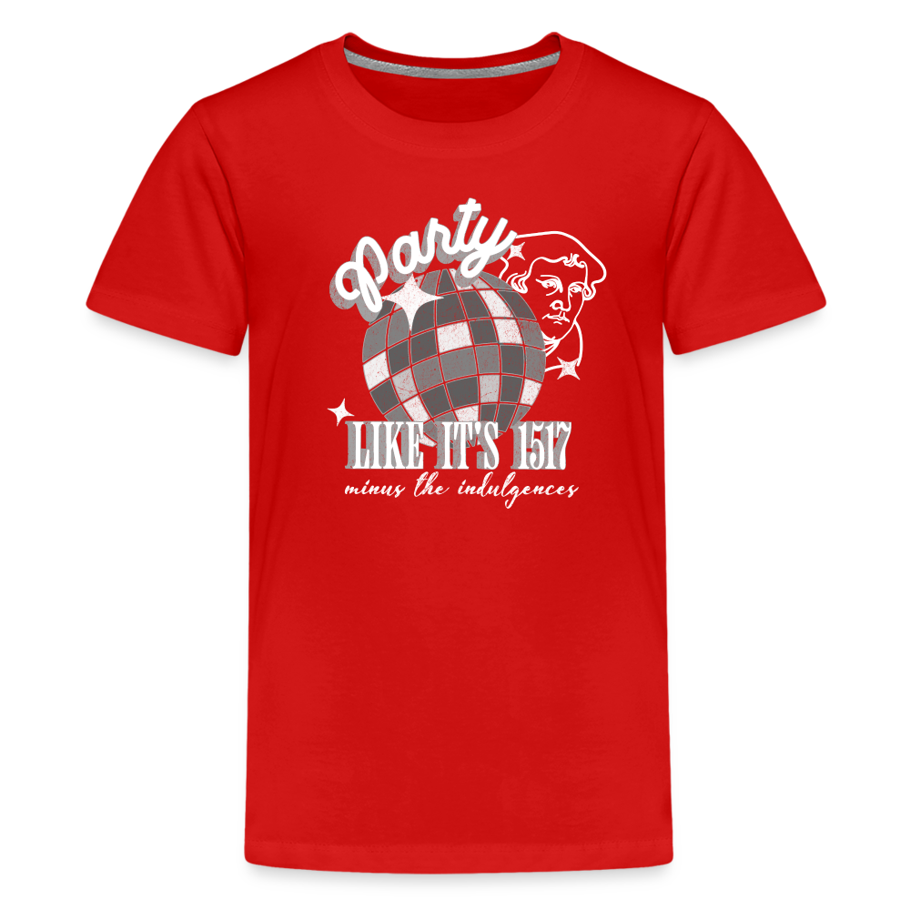 Party Like its 1517 (W) Reformation Day Toddler T-shirt - red