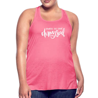 Praise the Lord Oh My Soul Women's Tank - neon pink