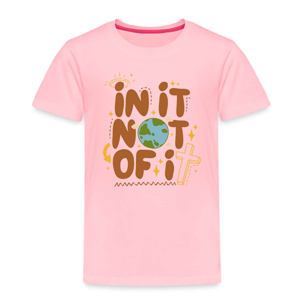 In It Not of It Toddler T-Shirt - pink