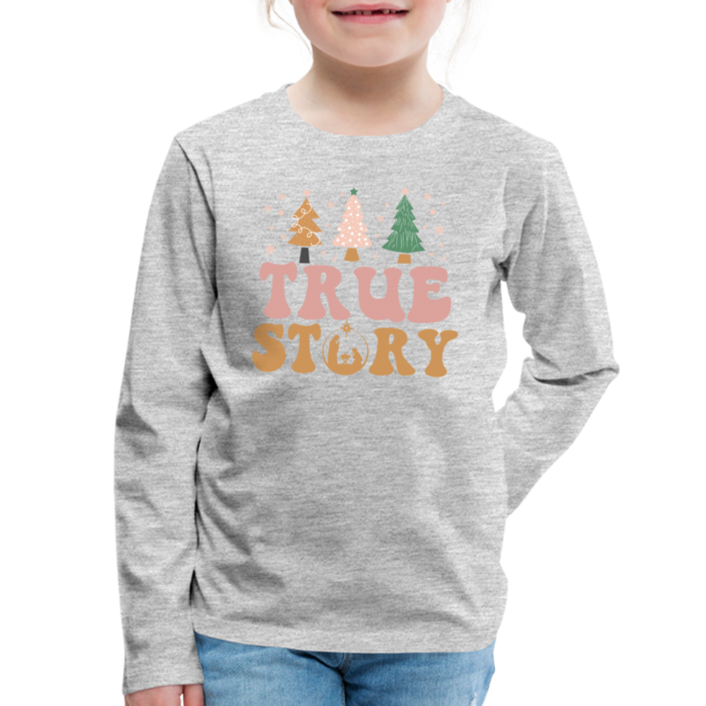 True Story Christmas Family Kids' Premium Long Sleeve T-Shirt - heather gray