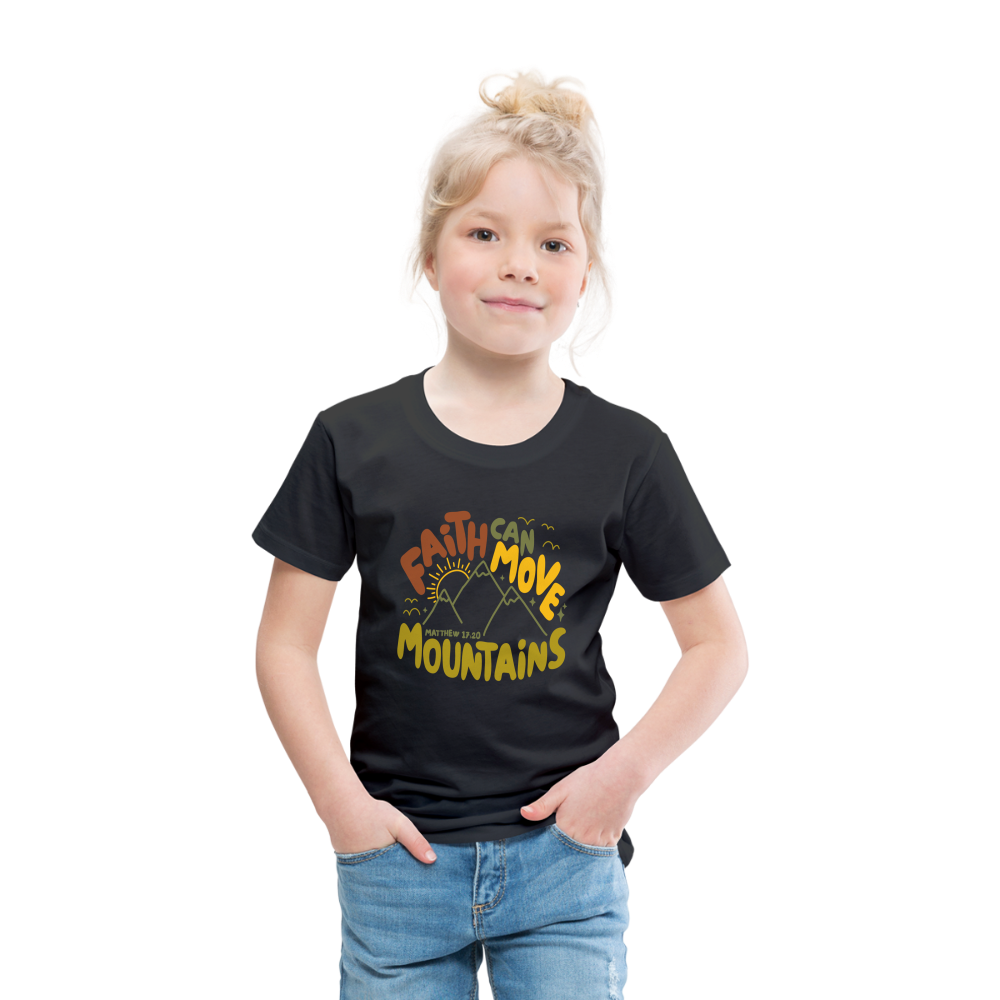 Faith Can Move Mountains (Color) Toddler T-Shirt - black