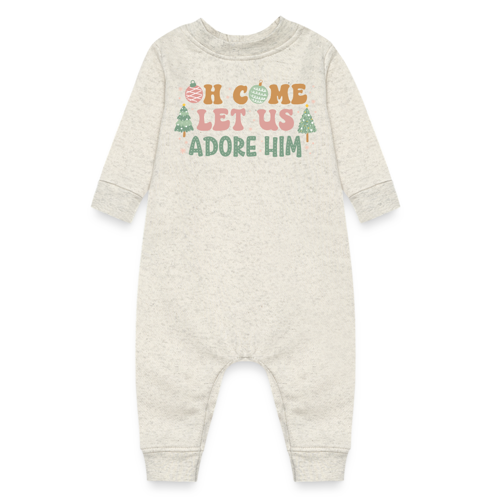 Oh Come Let Us Adore Him Christmas Family Baby Fleece One Piece - heather oatmeal