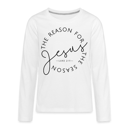 The Reason for the Season Christmas Kids' Premium Long Sleeve T-Shirt - white