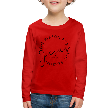 The Reason for the Season Christmas Kids' Premium Long Sleeve T-Shirt - red