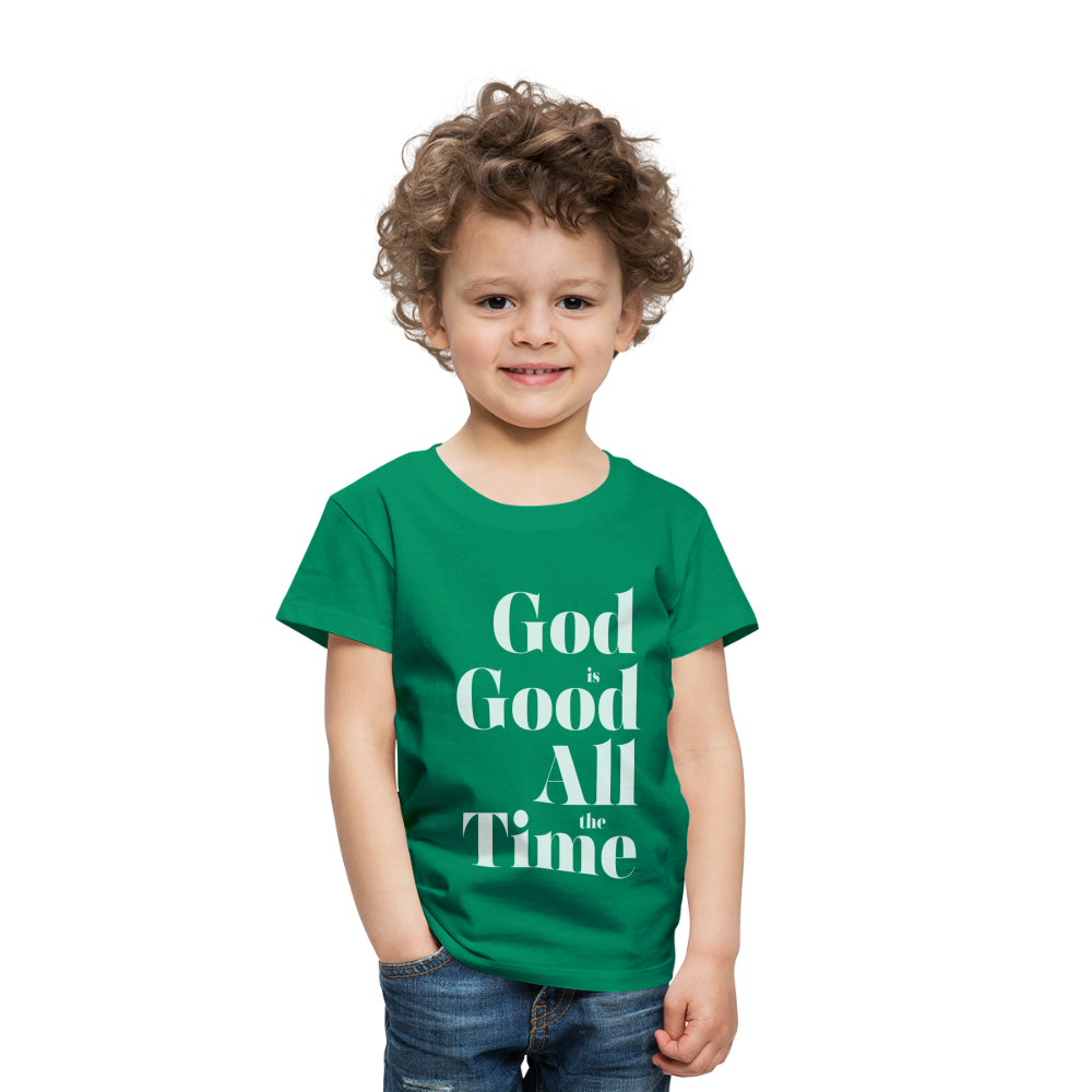 God is Good Toddler Premium T-Shirt - kelly green