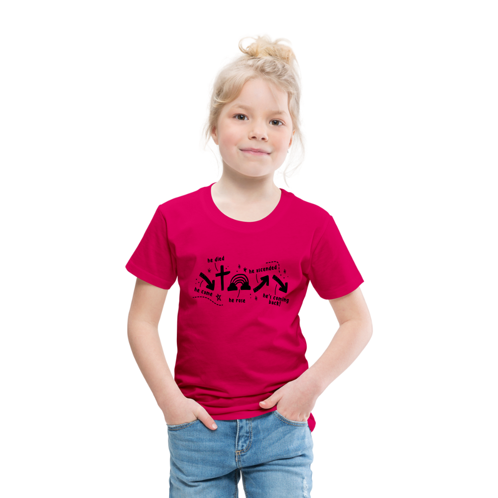 He Came He Died He Rose Toddler T-Shirt - dark pink