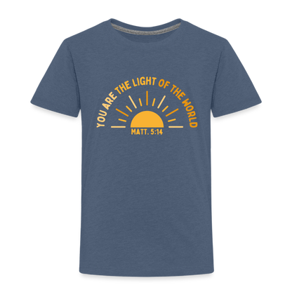 You are the Light of the World Toddler Premium T-Shirt - heather blue