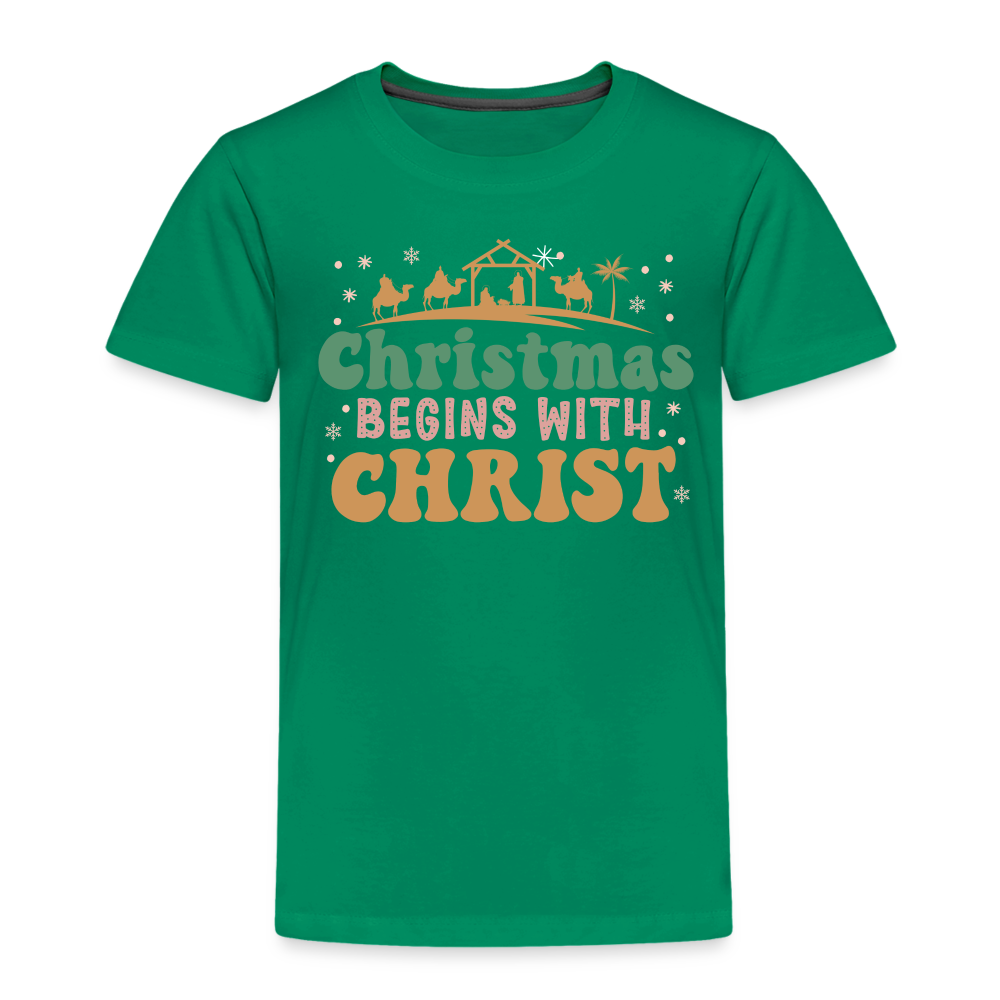 Christmas begins with Christ Family Toddler Premium T-Shirt - kelly green