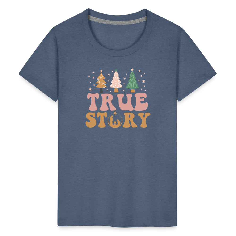 True Story Christmas Family Kids' Premium T-Shirt - heather blue