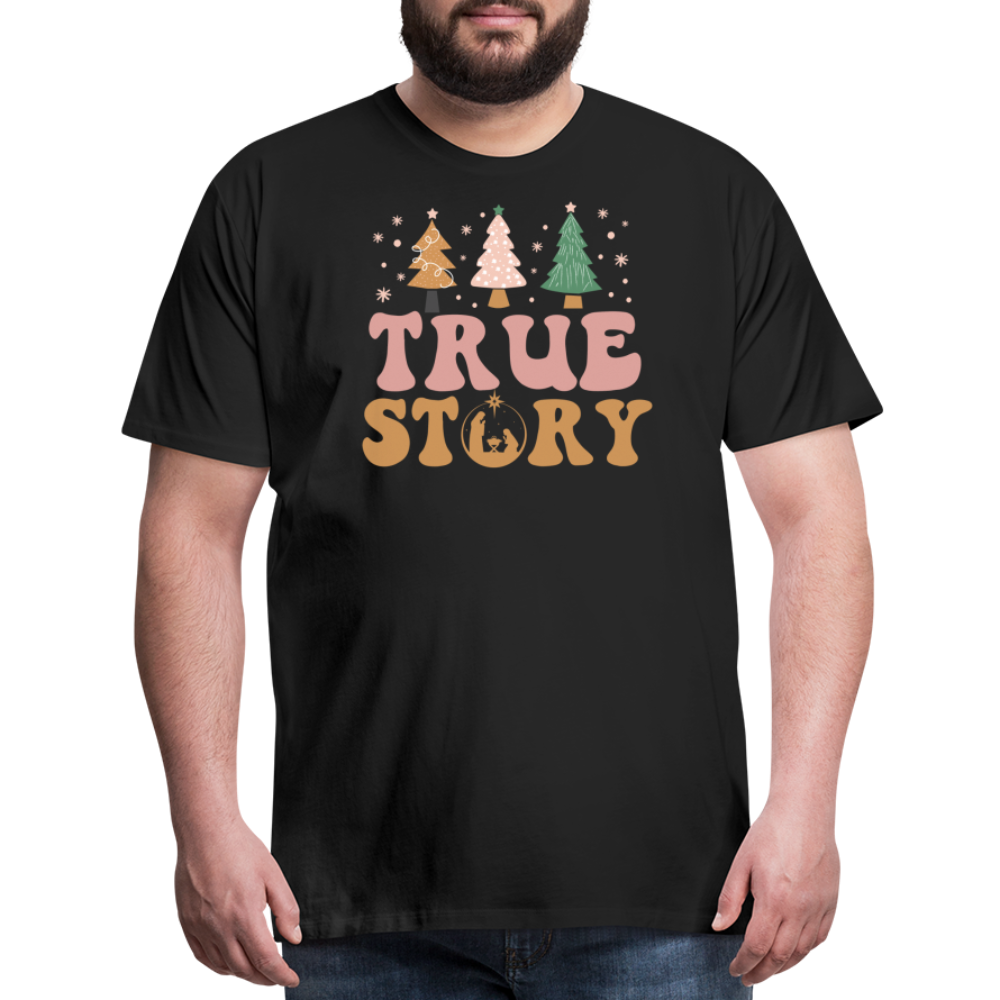 True Story Christmas Family Men's Premium T-Shirt - black