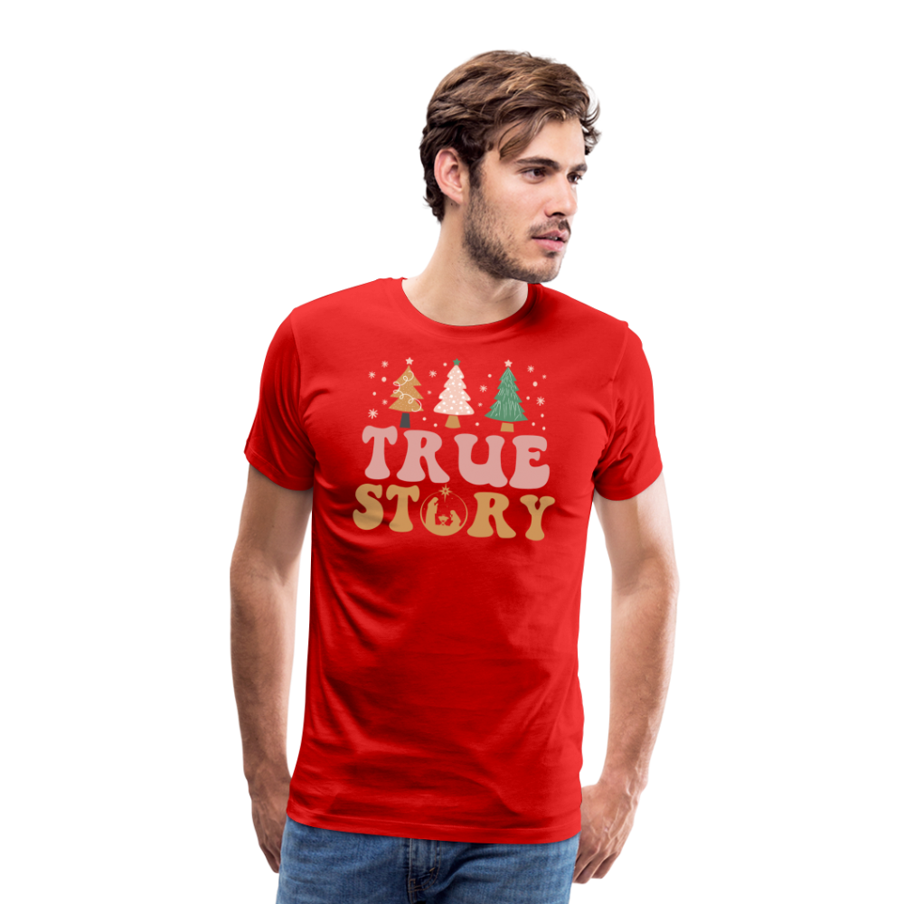 True Story Christmas Family Men's Premium T-Shirt - red