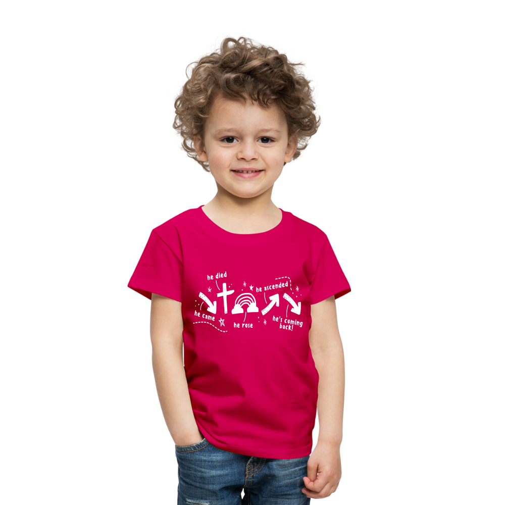 He Came He Died He Rose (W) Toddler T-Shirt - dark pink