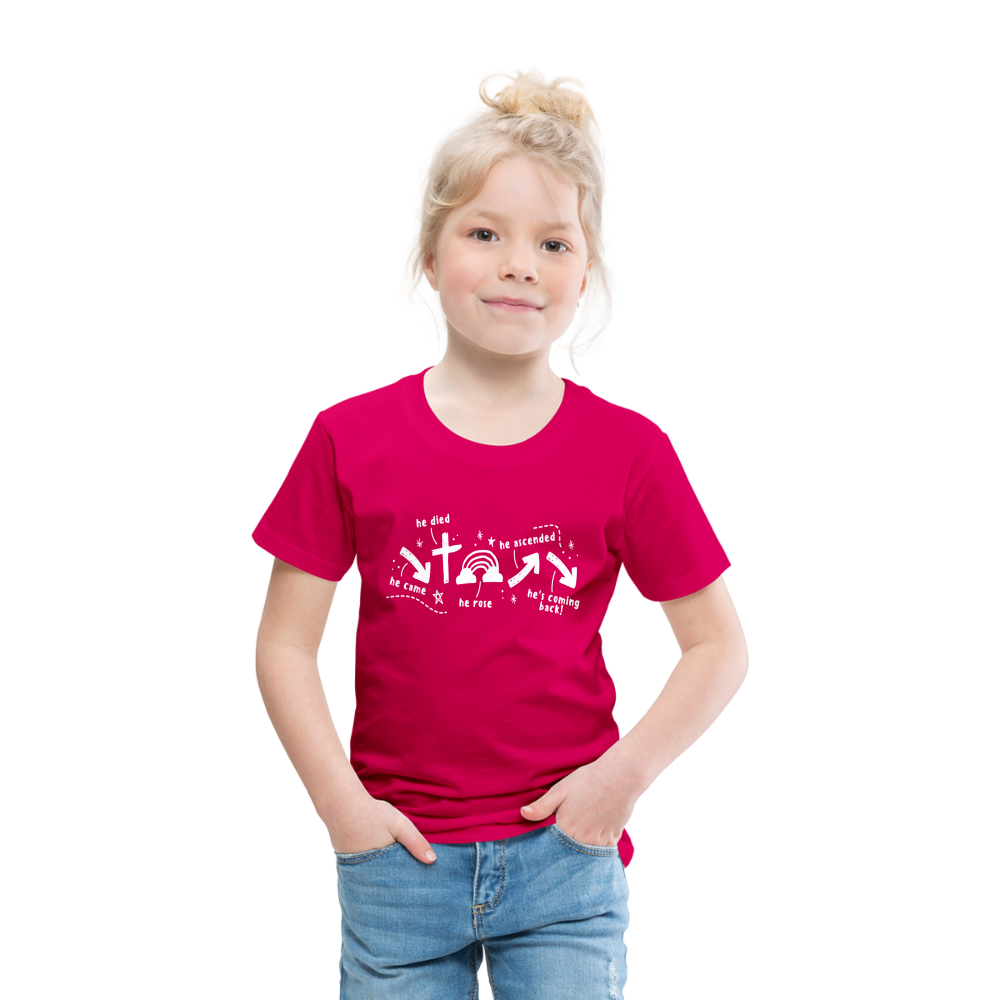 He Came He Died He Rose (W) Toddler T-Shirt - dark pink