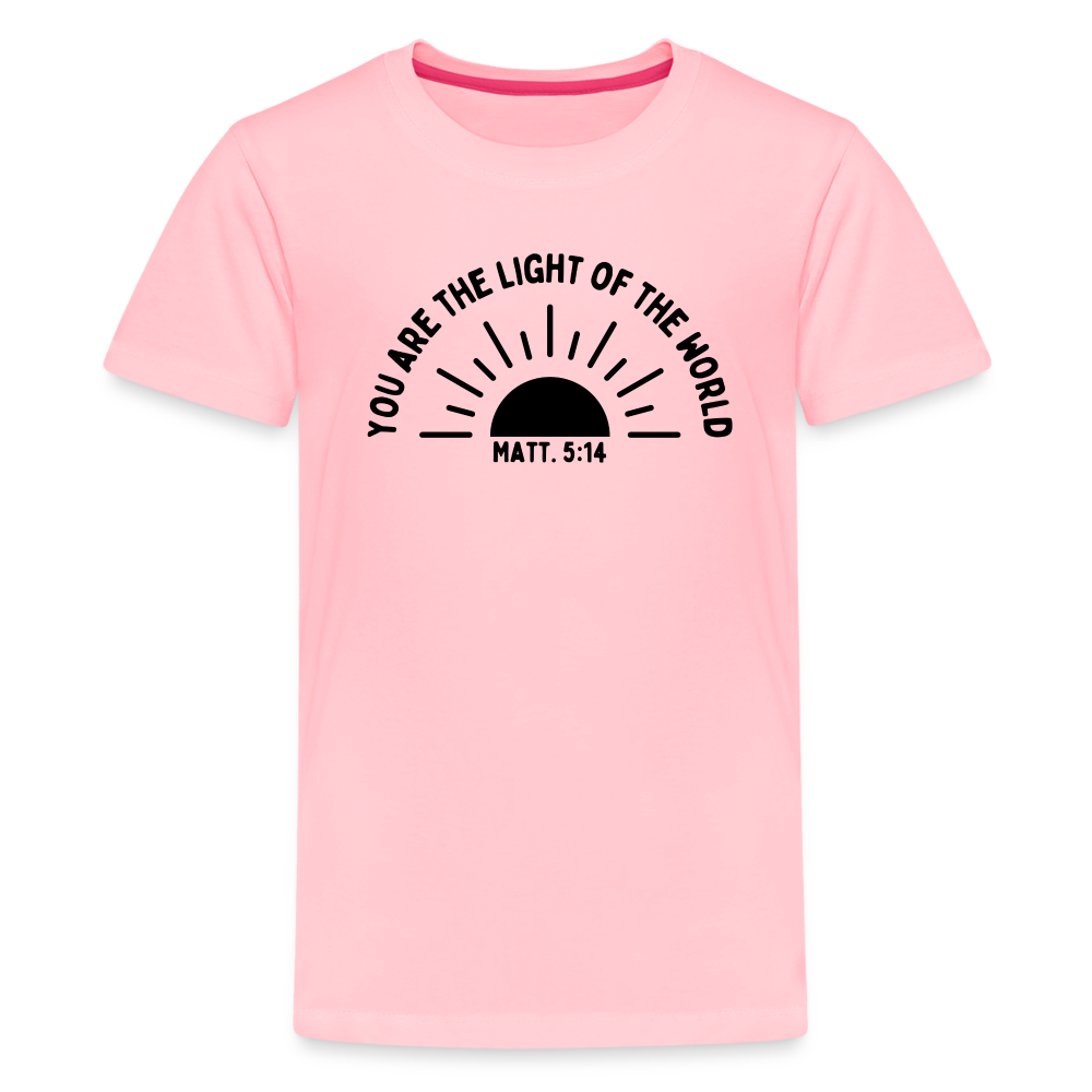 You are the Light of the World Kid's T-Shirt - pink