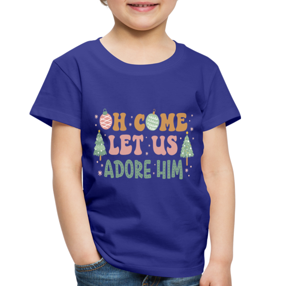 Oh Come Let us Adore Him Christmas Family Toddler Premium T-Shirt - royal blue