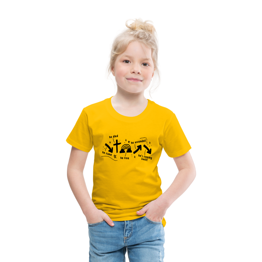 He Came He Died He Rose Toddler T-Shirt - sun yellow