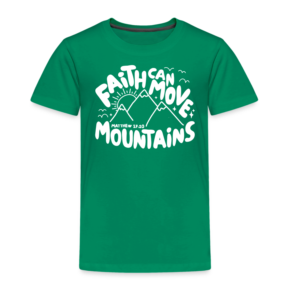 Faith Can Move Mountains (W) Toddler T-Shirt - kelly green