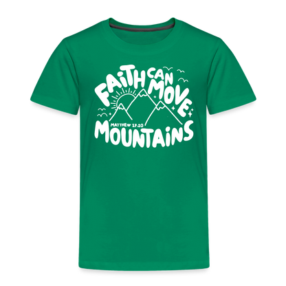 Faith Can Move Mountains (W) Toddler T-Shirt - kelly green