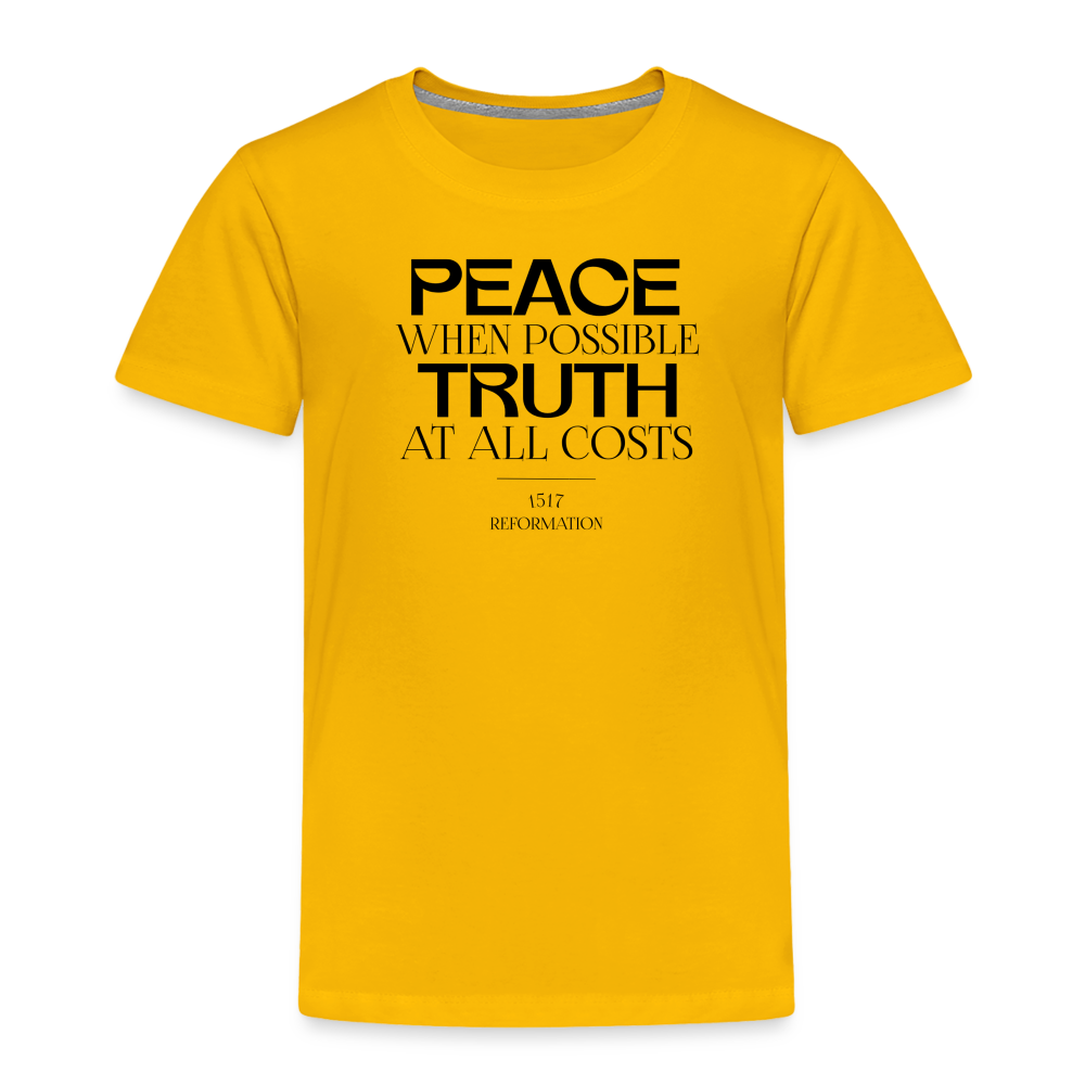 Peace when Possible Truth at All Costs Reformation Day Toddler T-Shirt - sun yellow