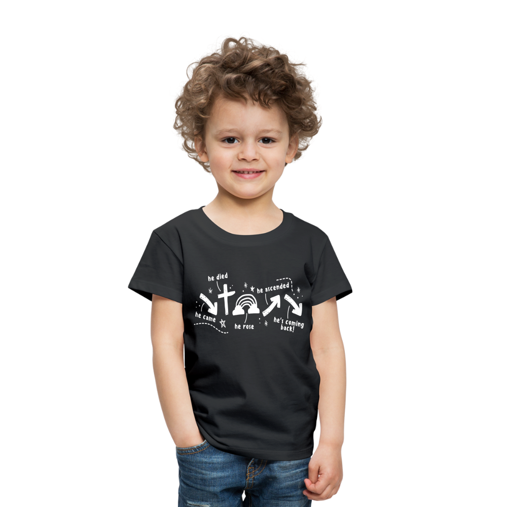 He Came He Died He Rose (W) Toddler T-Shirt - black