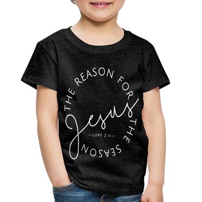 The Reason for the Season (W) Christmas Toddler Shirt - charcoal grey